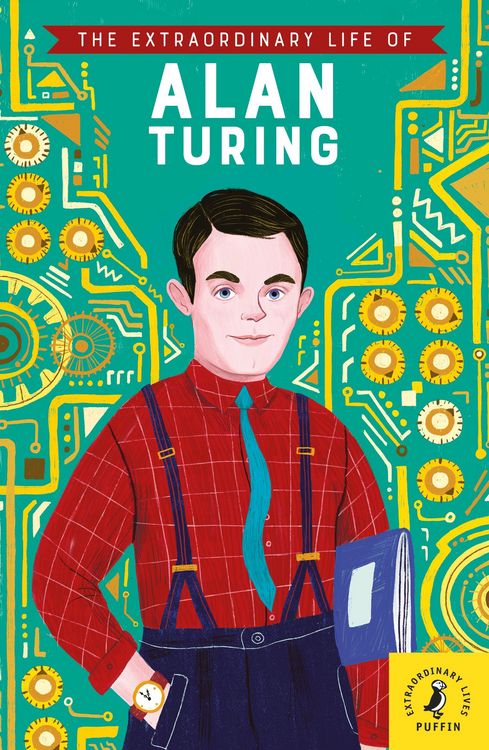 Produktbild: The Extraordinary Life of Alan Turing