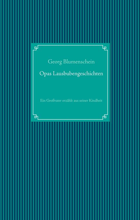 Produktbild: Opas Lausbubengeschichten