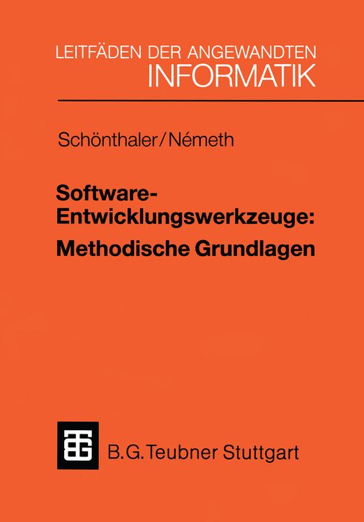 Produktbild: Software-Entwicklungswerkzeuge: Methodische Grundlagen
