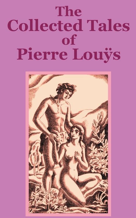 Produktbild: The Collected Tales of Pierre Lous