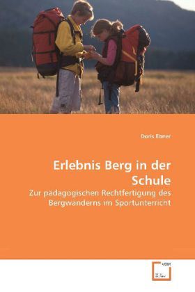 Produktbild: Ebner, D: Erlebnis Berg in der Schule