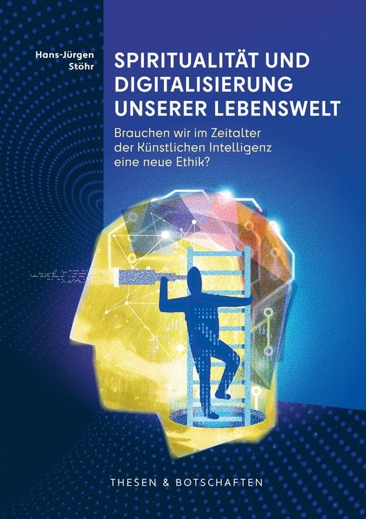 Produktbild: Spiritualit&auml;t und Digitalisierung unserer Lebenswelt