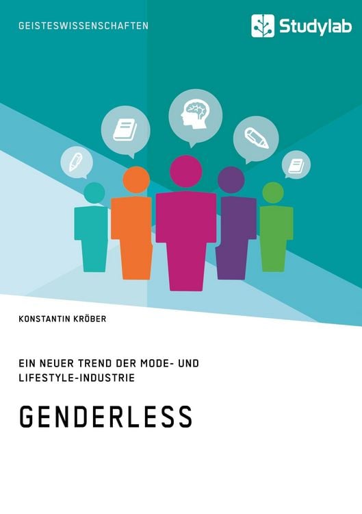 Produktbild: Genderless. Ein neuer Trend der Mode- und Lifestyle-Industrie