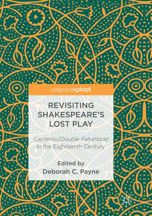 Produktbild: Revisiting Shakespeare&rsquo;s Lost Play