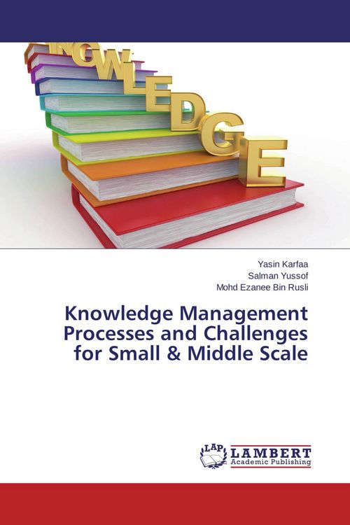 Produktbild: Knowledge Management Processes and Challenges for Small & Middle Scale