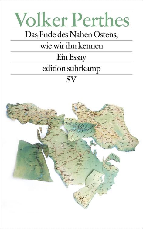 Produktbild: Das Ende des Nahen Ostens, wie wir ihn kennen