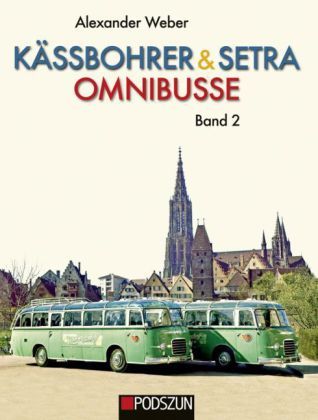 Produktbild: Weber, A: K&auml;ssbohrer & Setra Omnibusse, Band 2