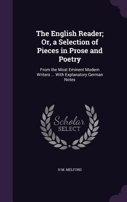 Produktbild: The English Reader; Or, a Selection of Pieces in Prose and Poetry