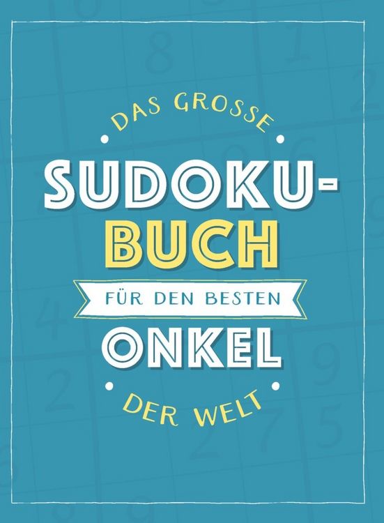 Produktbild: Das gro&szlig;e Sudoku-Buch f&uuml;r den besten Onkel der Welt
