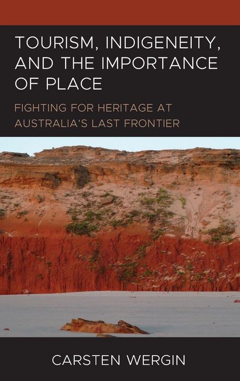 Produktbild: Tourism, Indigeneity, and the Importance of Place