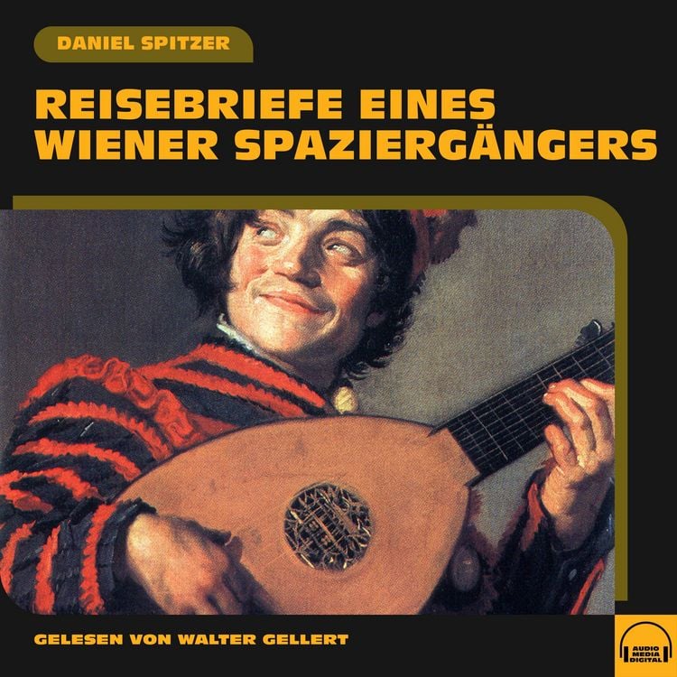 Produktbild: Reisebriefe eines Wiener Spazierg&auml;ngers