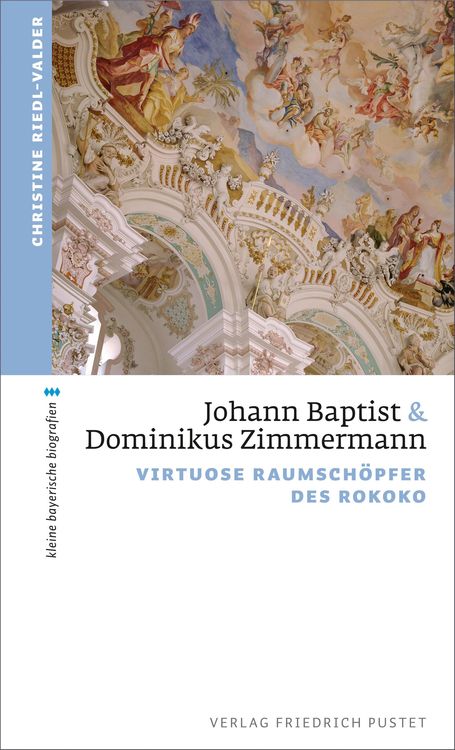 Bild vom Artikel Johann Baptist und Dominikus Zimmermann vom Autor Christine Riedl-Valder