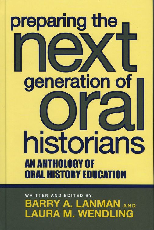 Produktbild: Preparing the Next Generation of Oral Historians