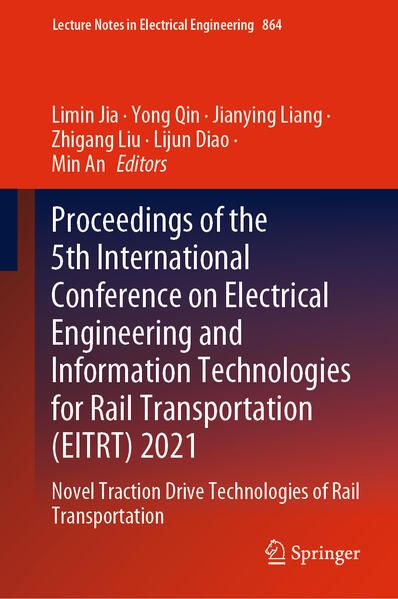 Produktbild: Proceedings of the 5th International Conference on Electrical Engineering and Information Technologies for Rail Transportation (EITRT) 2021