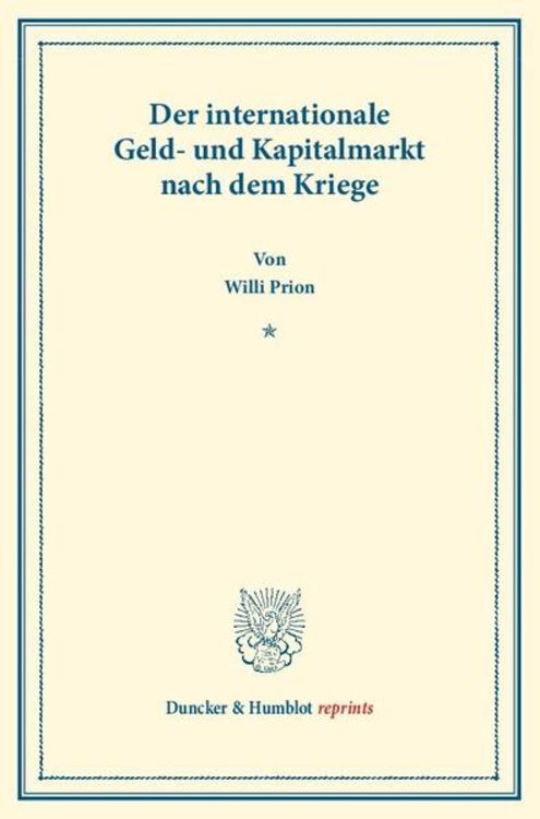 Produktbild: Der internationale Geld- und Kapitalmarkt nach dem Kriege.