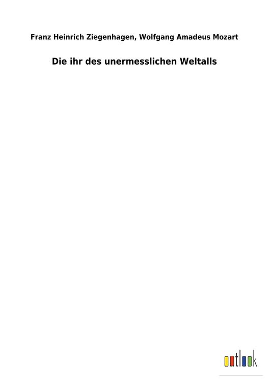 Produktbild: Die ihr des unermesslichen Weltalls