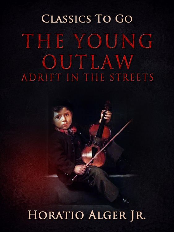 Produktbild: The Young Outlaw Adrift In The Streets