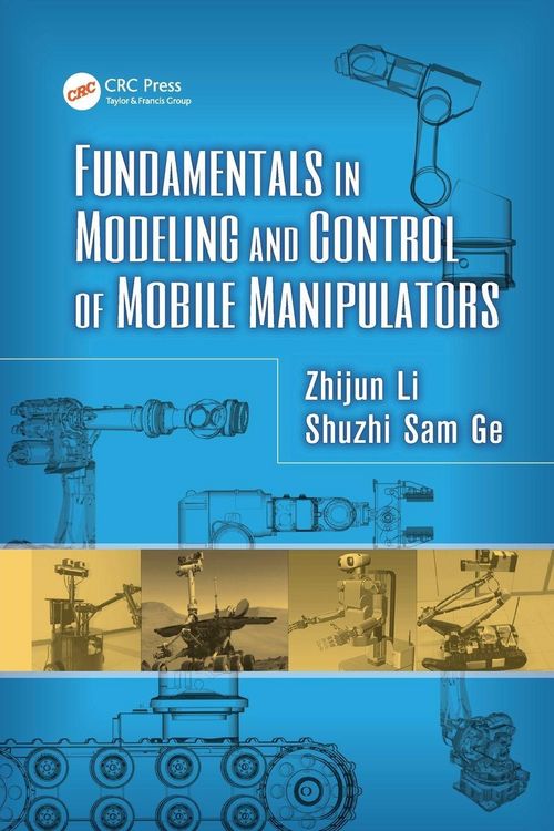 Produktbild: Fundamentals in Modeling and Control of Mobile Manipulators