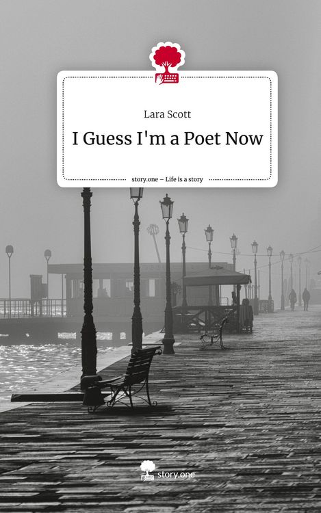 Produktbild: I Guess I'm a Poet Now. Life is a Story - story.one