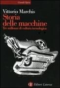 Produktbild: Storia delle macchine. Tre millenni di cultura tecnologica