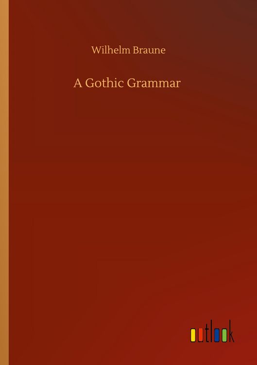 Produktbild: A Gothic Grammar