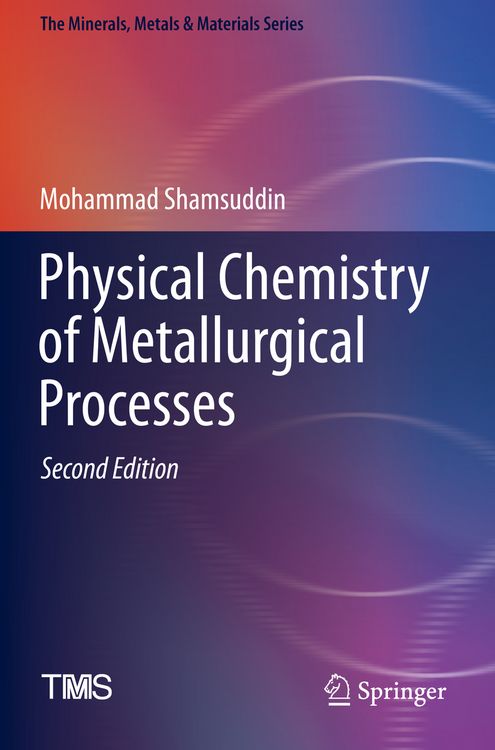 Produktbild: Physical Chemistry of Metallurgical Processes, Second Edition