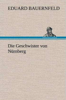 Produktbild: Die Geschwister von N&uuml;rnberg