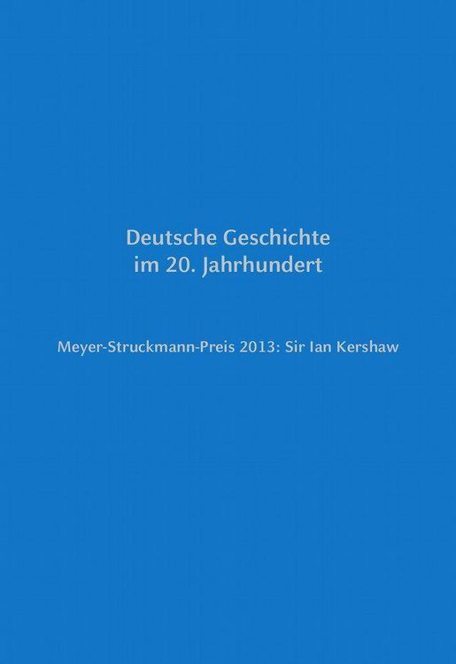 Produktbild: Meyer-Struckmann-Preis 2013: Sir Ian Kershaw