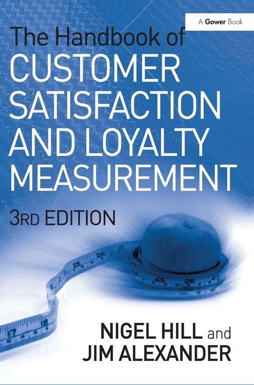 Produktbild: The Handbook of Customer Satisfaction and Loyalty Measurement