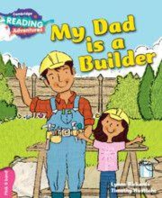 Produktbild: Cambridge Reading Adventures My Dad Is a Builder Pink B Band