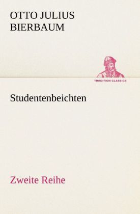 Produktbild: Studentenbeichten. Zweite Reihe