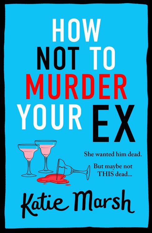 Produktbild: How Not To Murder Your Ex