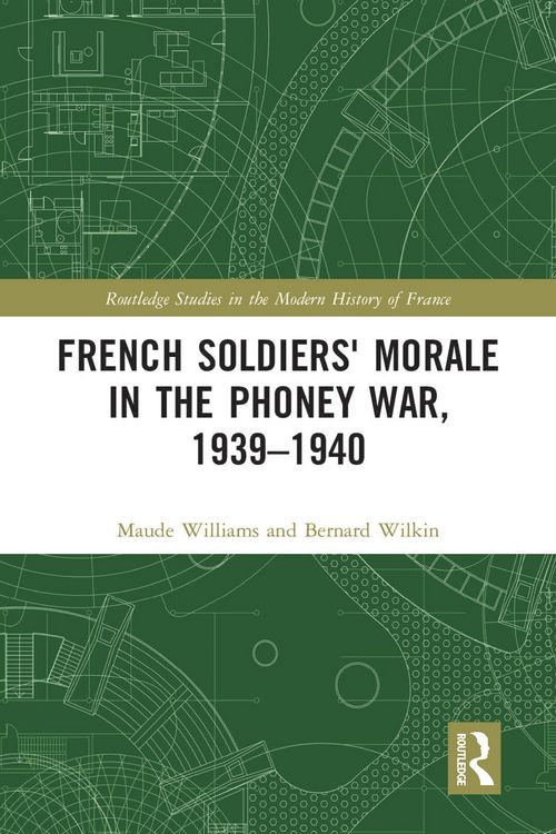 Produktbild: French Soldiers' Morale in the Phoney War, 1939-1940