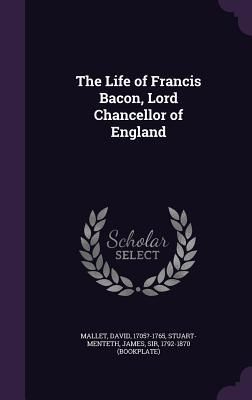 Produktbild: The Life of Francis Bacon, Lord Chancellor of England