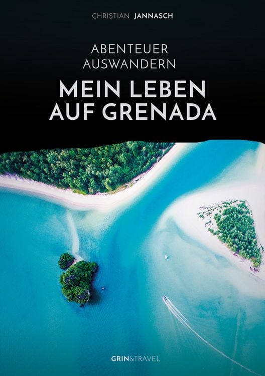 Produktbild: Abenteuer Auswandern. Mein Leben auf Grenada