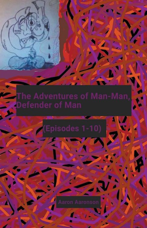Produktbild: The Adventures of Man-Man, Defender of Man