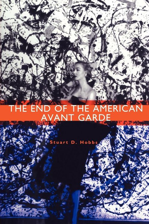 Produktbild: The End of the American Avant Garde
