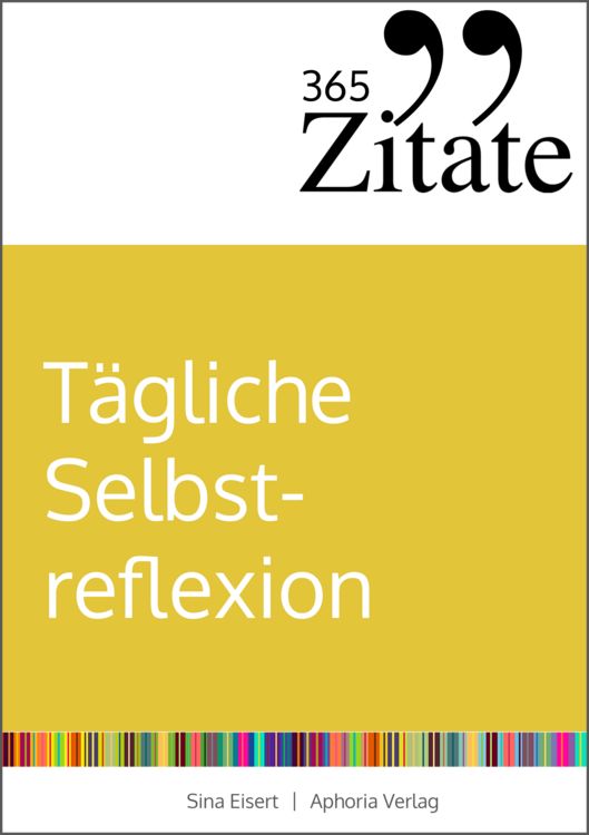Produktbild: 365 Zitate f&uuml;r t&auml;gliche Selbstreflexion
