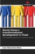 Produktbild: World Vision's transformational development in Chad: