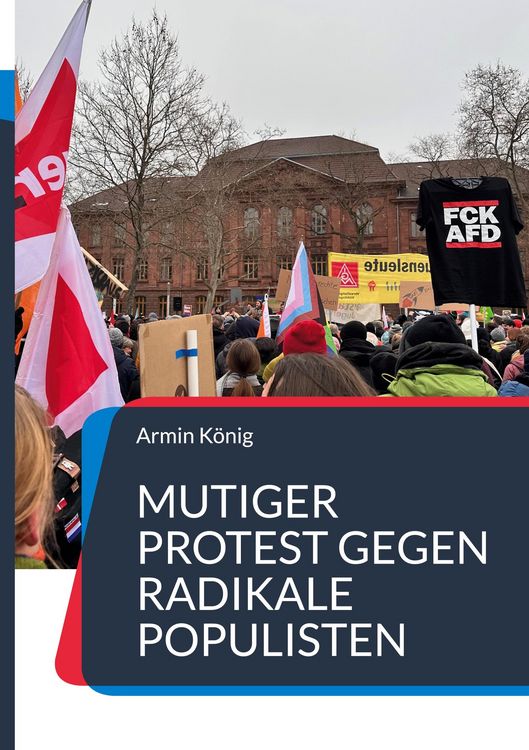 Produktbild: Mutiger Protest gegen radikale Populisten
