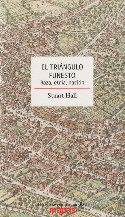Produktbild: El tri&aacute;ngulo funesto : raza, etnia, naci&oacute;n