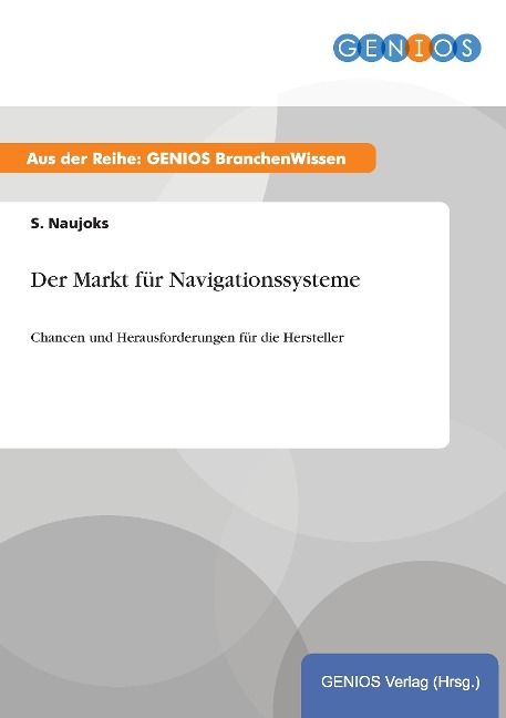 Produktbild: Der Markt f&uuml;r Navigationssysteme
