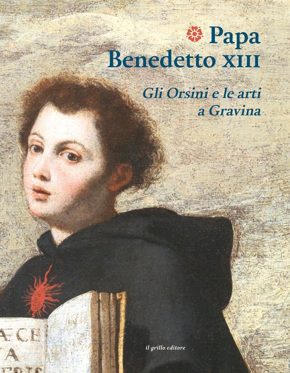 Produktbild: Papa Benedetto XIII. Gli Orsini e le arti a Gravina