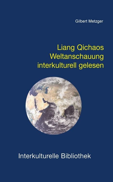 Produktbild: Liang Qichaos Weltanschauung interkulturell gelesen