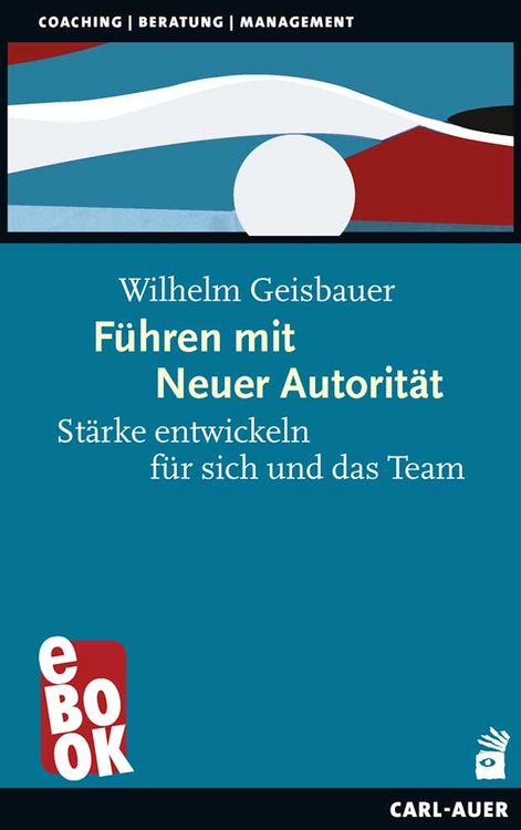 Produktbild: F&uuml;hren mit Neuer Autorit&auml;t