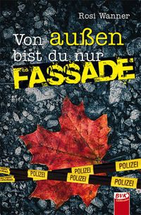Produktbild: Von au&szlig;en bist du nur Fassade