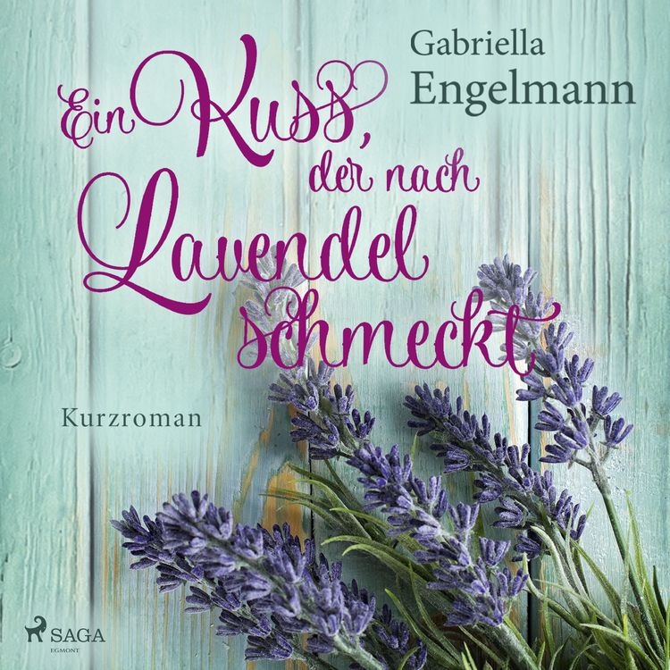 Produktbild: Ein Kuss, der nach Lavendel schmeckt
