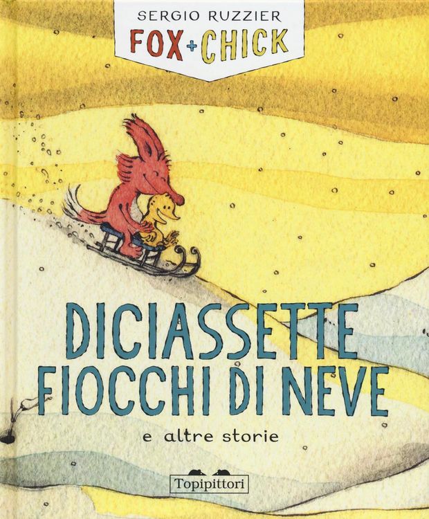 Produktbild: Diciassette fiocchi di neve e altre storie. Fox + Chick