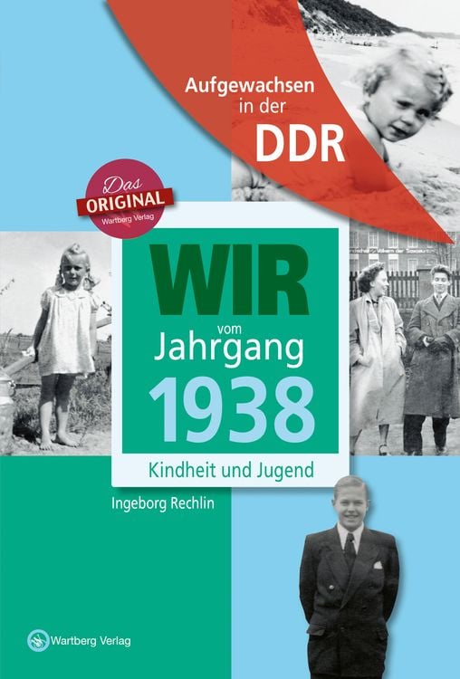 Produktbild: Aufgewachsen in der DDR - Wir vom Jahrgang 1938 - Kindheit und Jugend