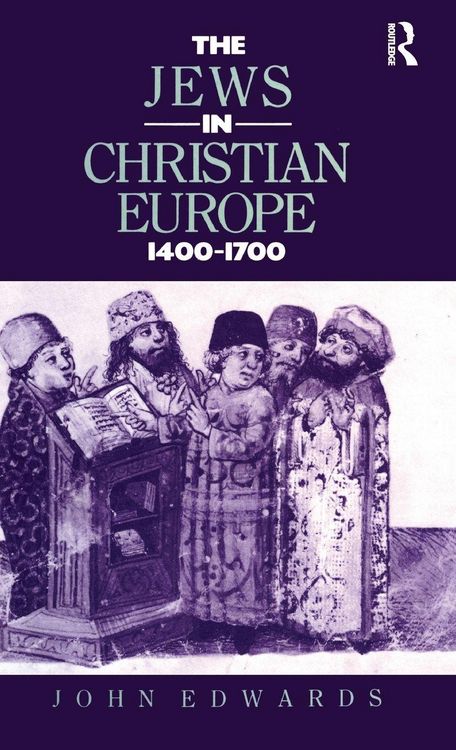 Produktbild: The Jews in Christian Europe 1400-1700